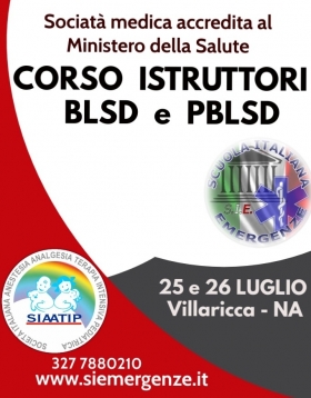 CORSO PER DIVENTARE DOCENTI  BLSD E PBLSD - Scuola Italiana Emergenze  