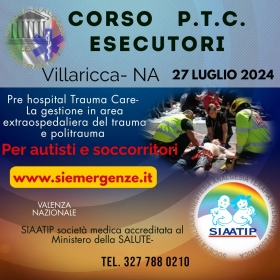 27 LUGLIO  CORSO  P.T.C.   gestione del trauma - Scuola Italiana Emergenze  