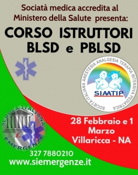 CORSO  BLSD ISTRUTTORI 28 Febbraio e 1 Marzo GENNAIO 2025 - Scuola Italiana Emergenze  